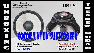 UNBOXING SPEKER MURAH BLACK SPIDER 18 INCHI SUBWOOFER COCOK UNTUK SOUND SISTEM HAJATAN [upl. by Akeemaj]