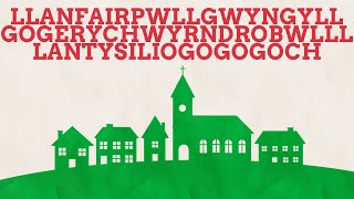 A Short History Of A Long Name  Llanfairpwllgwyngyllgogerychwyrndrobwllllantysiliogogogoch [upl. by Knudson]