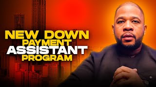 New Down Payment Assistant Program [upl. by Anovahs260]