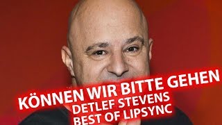 DETLEF STEVENS  Können wir bitte gehen  Best of LIPSYNC [upl. by Ecnadnac410]