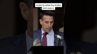 Listen to What the Brides Dad Says 🥹 [upl. by Aldin]