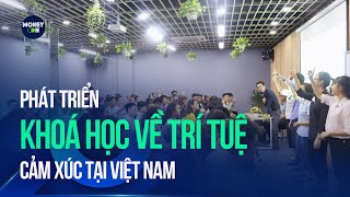 Phát triển khoá học về trí tuệ cảm xúc tại Việt Nam [upl. by Mommy]