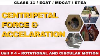 Centripetal Force and Acceleration Unit 4 Rotational and Circular Motion Class 11 TP11 37 [upl. by Eliak]