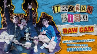 THREESIXTY  TAKKAN BISA  LIVE AT SHOWCASE EVENT WONDERIA PARK SEMARANG RAW CAM [upl. by Aulea224]