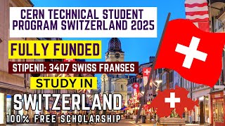 How to Apply for CERN Scholarship Switzerland 2024  Fully Funded Scholarship in Switzerland 2024 [upl. by Essirahs]