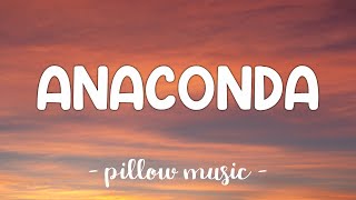 Anaconda  Nicki Minaj Lyrics 🎵 [upl. by Celesta]