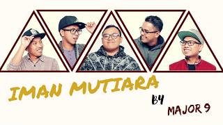 Iman Mutiara  Raihan Major 9 Cover Official Lyric Video [upl. by Olmsted]