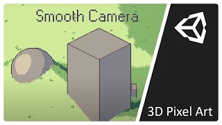 Making a Smooth Pixel Camera for 3D Pixel Art [upl. by Newell]