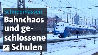 Schneemassen Bahnchaos und geschlossene Schulen  BR24 [upl. by Liebermann]