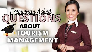 ANSWERING THE MOST FREQUENTLY ASKED QUESTIONS ABOUT TOURISM MANAGEMENT COURSE  Dawn Reyes [upl. by Pasia]