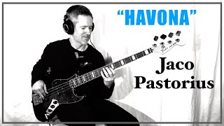 Bass solo over quotHavonaquot chord changes  Jaco Pastorius [upl. by Katheryn]