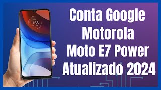 Remover Conta Google Moto E7 Power Android 10 Método Rápido 2024 [upl. by Dloreh]