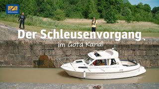 Der Schleusenvorgang  Göta Kanal [upl. by Idnek]