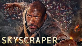 Skyscraper Full Movie Review In Hindi  Hollywood Movie Fact And Story  Dwayne Johnson [upl. by Hardunn]