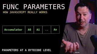 FUNCTION PARAMETERS BYTE CODE  How JavaScript REALLY works  V8 engine explained  Advanced JS [upl. by Harehs]