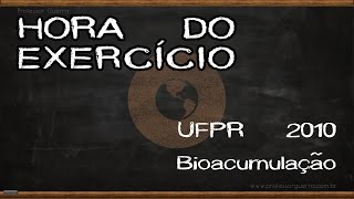 Bioacumulação  UFPR 2010 [upl. by Llennor]