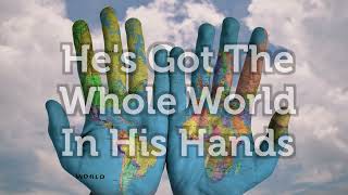 Hes Got The Whole World In His Hands Scenic Hymn Feat Glenda Hunter Mark Pentecost Col Adamson [upl. by Gilmer]