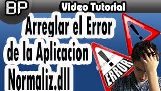 TutorialComo Solucionar el Error de la Aplicación de Normalizdll Fácil y Rápido [upl. by Ettezel]