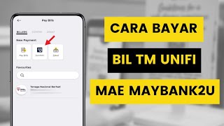 Cara Bayar Bil TM Unifi Dari Akaun Maybank Di App MAE by Maybank2u Secara JomPAY l Biller Code 8888 [upl. by Adnarem]