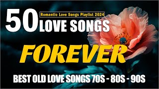 Top 15 Romantic Love Songs 70s 80s amp 90s  Best Love Songs of All Time  Old Love Songs 80s 90s [upl. by Maier]