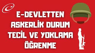 E Devlet Askerlik Durum Belgesi Sorgulama  Tecil Belgesi ve Yoklama Durumu Sorgulama [upl. by Rj112]