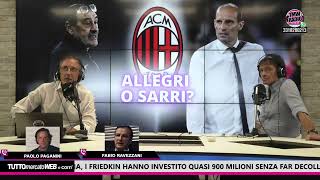 TMWRadio  Per il MIlan Sarri o Allegri Impallomeni  Ravezzani  Paganini [upl. by Slocum497]