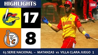 🔴 63 Serie Nacional  Highlights Matanzas vs Villa Clara Juego 1 26324 [upl. by Hamlet]