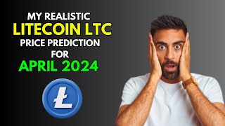 LITECOIN LTC This is My Price Prediction for APRIL 2024 [upl. by Sigfried]