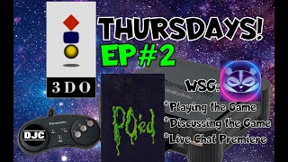 3DO THURSDAYS  Playing quotPoedquot WSG PANDASUB2000 [upl. by Eckmann998]