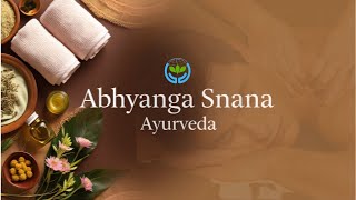 Abhyanga Snana Ayurveda – Rejuvenate Your Body and Mind Naturally [upl. by Aurel]