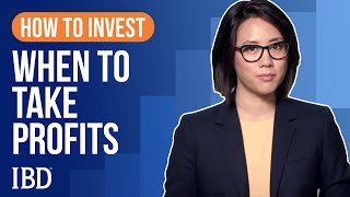 How To Sell Stocks When To Take Profits  Learn How To Invest IBD [upl. by Lette332]