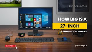 How big is a 27inch monitor Actual Computer Monitor Dimensions [upl. by Dane]