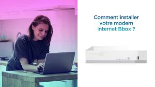 Installation de votre modem internet Bbox ADSLVDSL [upl. by Andre]