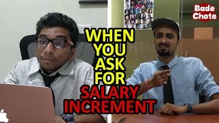 When You Ask For Salary Increment  Bade Chote Videos [upl. by Ahsiemaj]