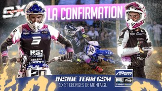 INSIDE TEAM GSM  La CONFIRMATION à ST Georges de Montaigu 🇫🇷  SX TOUR 2024 Round 2 [upl. by Doomham]