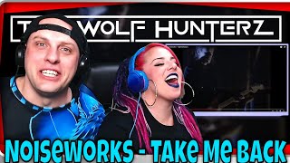 Noiseworks  Take Me Back  THE WOLF HUNTERZ Reactions [upl. by Higley]