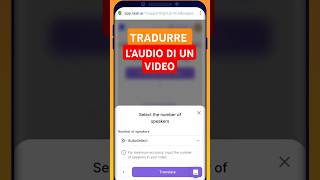 Tradurre automaticamente laudio di un video in una qualsiasi lingua shorts [upl. by Yllen]