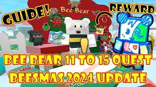 All Beesmas 2024 Quests  Bee Bears Catalog [upl. by Aliahkim]