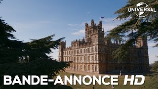 Downton Abbey – BandeAnnonce Officielle Focus Features HD [upl. by Anawal]