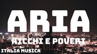 Ricchi e Poveri  Aria TestoLyrics [upl. by Hamas454]