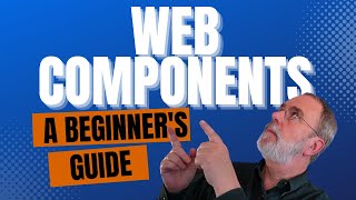 Web Components A Beginners Guide to Building Reusable HTML elements [upl. by Saudra]