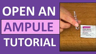 How to Open an Ampule  How to Break a Glass Ampoule Nursing Skill [upl. by Hartzke389]