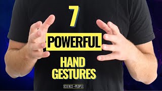 7 Powerful Hand Gestures You Should Be Using [upl. by Alexandre]