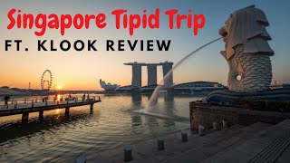 KLOOK Review Singapore Tipid Trip [upl. by Oicelem]