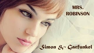 Mrs Robinson Simon amp Garfunkel TRADUÇÃO HD Lyrics Video [upl. by Teresina]