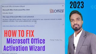 How to fix MS Office Activation Wizard Error in 2023  Windows 11  Windows 10  Windows 7 [upl. by Tonnie]