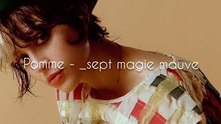 Pomme  sept magie mauve English lyrics translation feat Flavien Berger [upl. by Trub885]