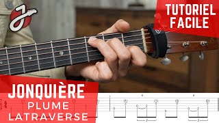 APPRENDRE quotJONQUIÈREquot de PLUME LATRAVERSE À LA GUITARE ACOUSTIQUE [upl. by Leinnad]