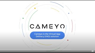 Cameyo Virtual App Delivery VAD and Google [upl. by Santini]