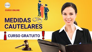 🔴 CURSO MEDIDAS CAUTELARES PERSONALES Y MEDIDAS DE PROTECCIÓN ǀ COMPLETO Y GRATIS 2024 ✅ PARTE 2 [upl. by Oster261]